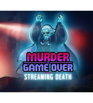 Murder Is Game Over: Streaming Death Steam Key GLOBAL
